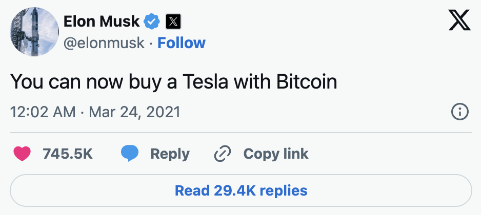 Elon Musk's March 24, 2021 announcement that customers could buy a Tesla with Bitcoin